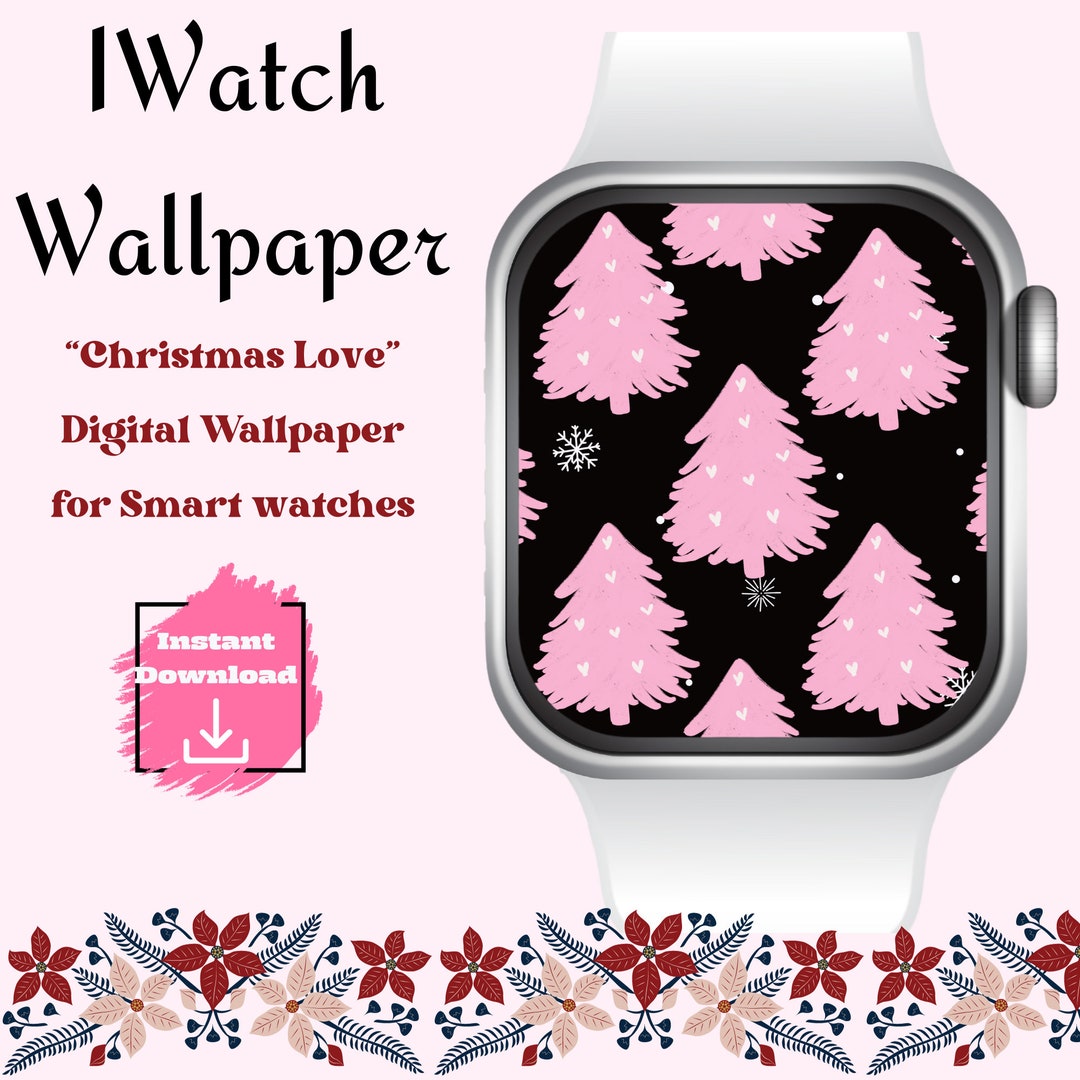 Apple Watch Digital Wallpaper Christmas Love Watch Face Print
