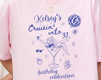 Birthday Shirt Cruise Vacation Tee Girls Trip Matching Outfit Tropical Beach Party Shirt Cocktail Aesthetic Custom Name Birthday Gift