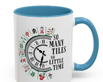 Mahjong Mug So Many Tiles So Little Time Funny Mahjong Lover Gift Mahjong Player Cup Mahjong Coffee Mug Mahjong Wife Mahj Girlfriend Gift
