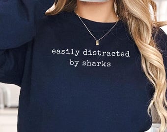Shark Sweatshirt Shark Lover Gift Funny Shark Lover Hoodie Sea Life Shark Fan Hoodie Gift Shark Obsessed shark gifts