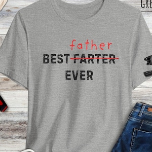 Fart Shirt, Dad Fart Jokes, Gag Gift for Dad, Husband Fart Tee, Offensive T-shirt, farting shirt best farter mens farting shirt toilet humor
