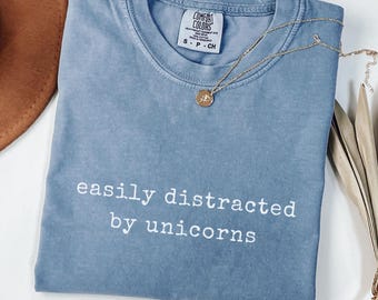 Maglietta con unicorno, divertente, facilmente distratta dagli unicorni, carina, maglietta per amanti dei cavalli magici, felpa con cappuccio fantasy e umorismo, regalo per i fan degli unicorni.