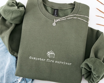 Dumpster Fire Funny Divorce Sweatshirt Break Up Gift Divorce gift single mom shirt divorcee party funny breakup snarky hoodie best friend