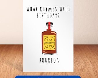 Lustige Geburtstagskarte Bourbon druckbare Karte Bourbon-Liebhaber Geschenk bissiger Humor Karte für Freund Bourbon Whisky-Trinker Geburtstagsgeschenk