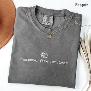 Dumpster Fire Funny Divorce Shirt Survivor Break Up Gift present single mom shirt divorcee party funny breakup gift for best friend t-shirt image 4