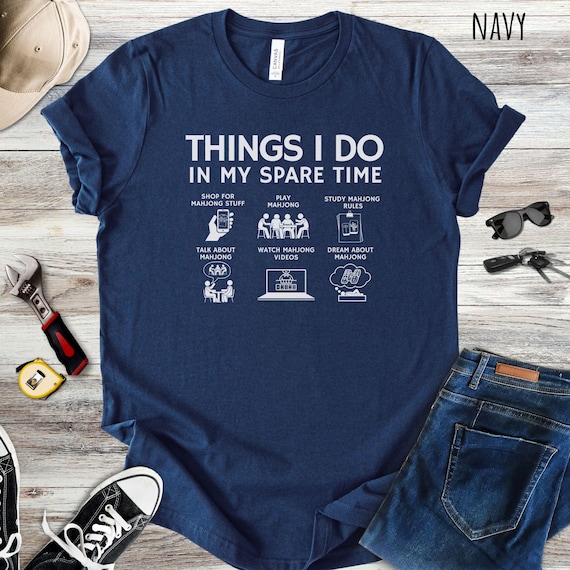 Funny Mahjong Shirt, Mah Jong Gift Spare Time Mahjong Lover gifts funny mahjong party tee mahjong Mom gifts mahjong player tiles shirt