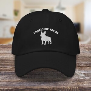 Frenchie Mom Hat French Bulldog Hat Dog Mom Hat Frenchie Lover Gift Bulldog Cap French Bulldog Owner Gift Frenchie Momma Gift Embroidered