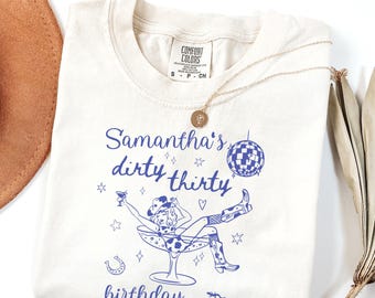 Personalized 30th Birthday Shirt Dirty Thirty Birthday shirt  funny 30th cowboy birthday tee women retro disco cowgirl 30th birthday party