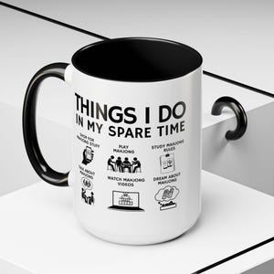 Taza de Mahjong - Regalo divertido para amantes del Mahjong - Cosas que hago en mi tiempo libre - Taza de café - Regalo para amigos jugadores de Mahjong - Taza para fanáticos del Mahjong imagen 12
