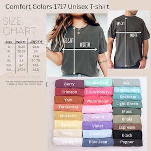 May include: A Comfort Colors 1717 unisex t-shirt size chart with measurements in inches. The chart includes sizes S to 3XL, with width and length measurements. Color swatches include Berry, Crimson, Yam, Terracotta, Mustard, Banana, Ivory, and White.