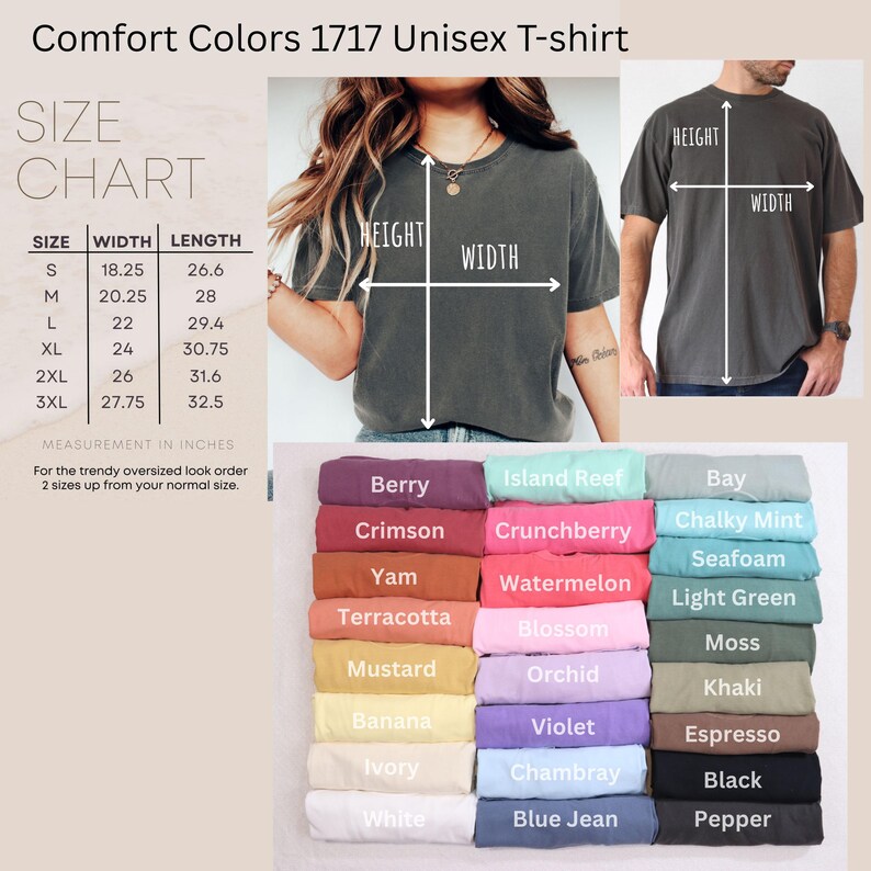 May include: A Comfort Colors 1717 unisex t-shirt size chart with measurements in inches. The chart includes sizes S to 3XL, with width and length measurements. Color swatches include Berry, Crimson, Yam, Terracotta, Mustard, Banana, Ivory, and White.