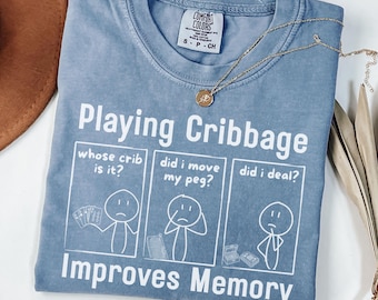 Cribbage Shirt Funny Card Game Tee Cribbage Player T Shirt Cribbage Lover Gift Peg Board Tshirt Tournament Card Player Birthday Gift Tee