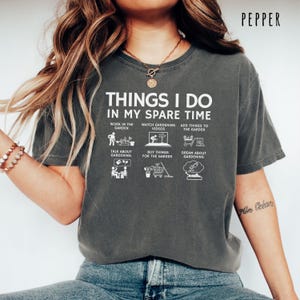 Gardening Shirt funny gardening tshirt garden lover tee plant lover sweatshirt gardener hoodie things I do spare time funny plant mom gift image 14