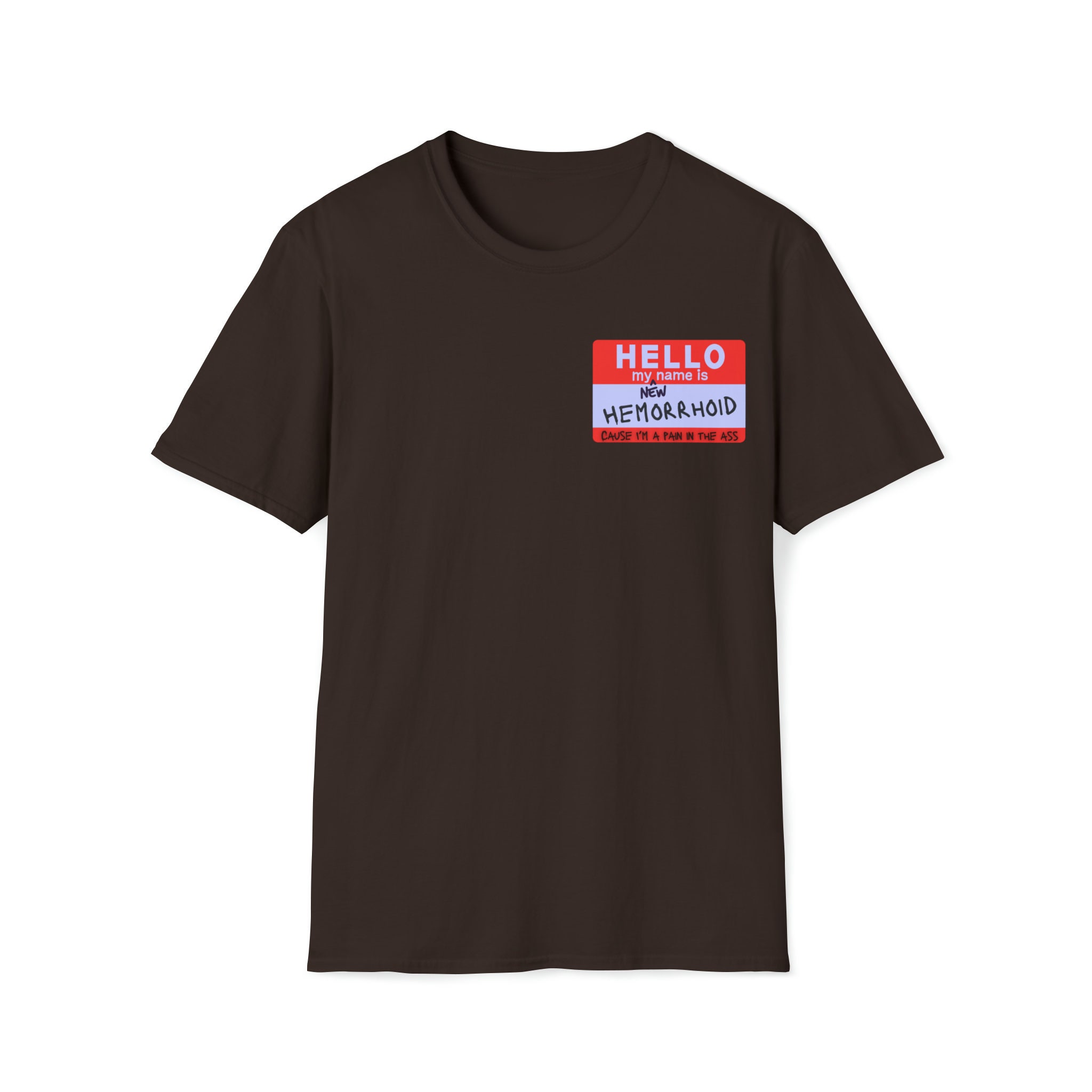 Hello My New Name Is Hemorrhoid Nametag T shirt Vulgar Humor Obscene hello-my-new-name-is-hemorrhoid-nametag-t-shirt-vulgar-humor-obscene