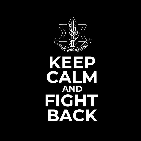 IDF Keep Calm and Fight Back Unisex T-Shirt