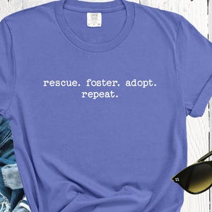 Rescue Foster Adopt T-Shirt, Animal Lover Gift, Pet Rescue Tee, Dog Mom Shirt, Cat Dad Top