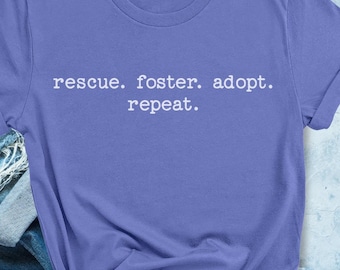 Maglietta Rescue Foster Adopt, maglietta per amanti degli animali, regalo per animali salvati