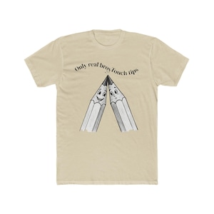 Real Bros Touch Tips T-Shirt, Best Friends Gift, Pencil Graphic Shirt, Friendship Tee, Humorous Graphic Tee, touching tips shirt, funny gay