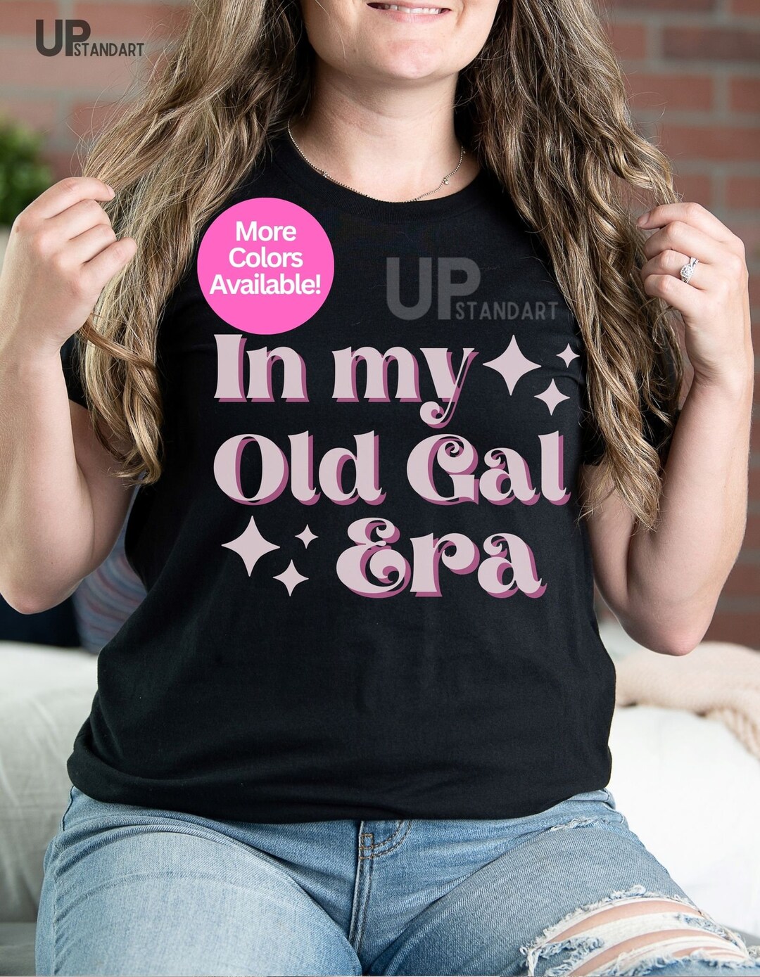 In My Old Gal Era Unisex Jersey Short Sleeve Tee, Funny Old Lady Tee