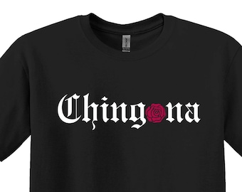 Chingona-T-shirt, grappig Spaans gezegde, latina-cadeau