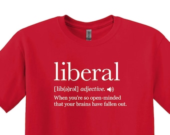 Chemise définition libérale, humour politique, fierté américaine