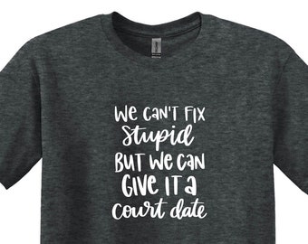 Lustiges Lawyer Lawyer T-Shirt, Gerichtstag Geschenk, Attorney Law School Shirt