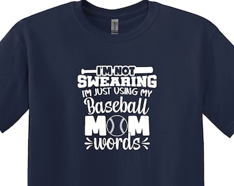 Funny Baseball Mom Shirt, Mom Words T-Shirt