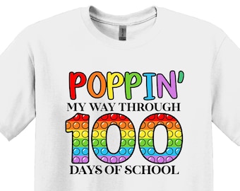 Poppin’ My Way Through 100 Days of School Shirt, 100 days of School Kids Shirt, School Shirt, Kids Shirt, 100 Days of School Gifts
