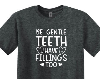 Funny Dental Assistant T-Shirt, Dentist Hygienist Gift