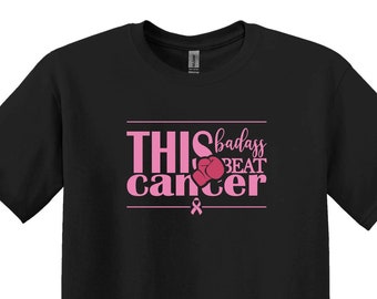 Badass Beat Cancer T-shirt, Cancer Warrior Survivor Shirt