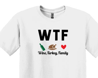 WTF familie-T-shirt wijn Turkije, grappig Thanksgiving-shirt
