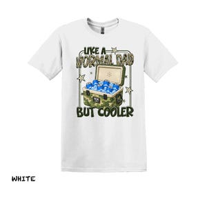 Camiseta "Como un papá normal, pero más genial", regalo para el Día del Padre