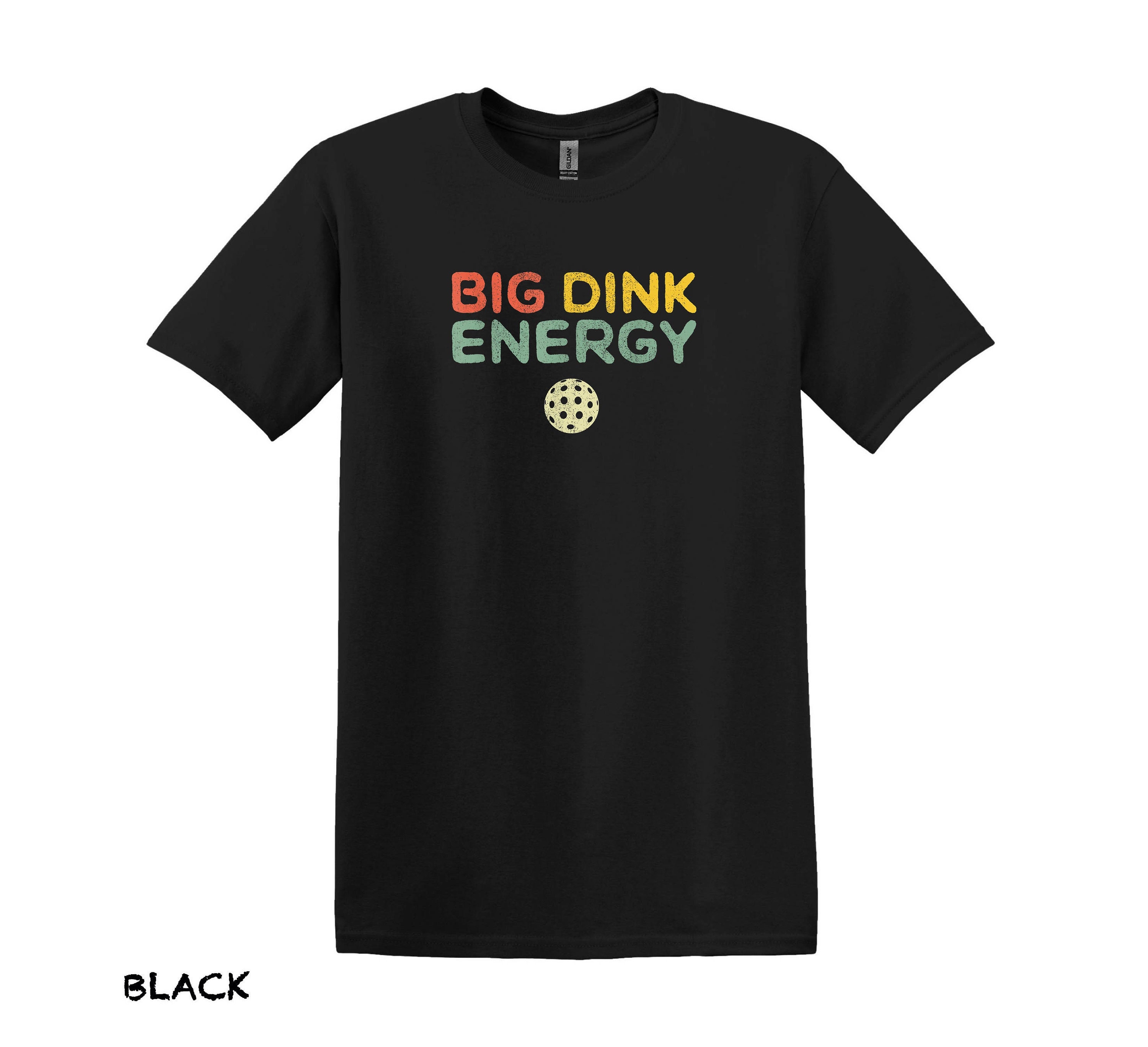 Funny Pickleball Shirt For Player, Big Dink Energy Shirt, Pickleball Game Tee, Pickleball Gifts, Pickleball T-shirt, Funny Sports Shirt