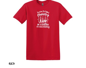 Funny Science Shirt,funny Chemistry Shirt, Chemistry Gifts