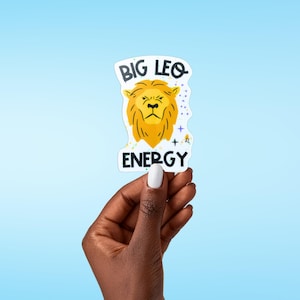 Big Leo Energy Sticker, laptop decals, celebration sticker, planner decor, journal sticker, motivational sticker, water bottle sticker