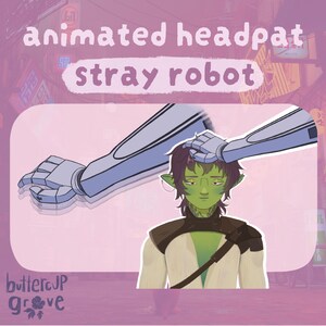 May include: A green-skinned character with purple hair and elf ears is being headpatted by a robotic arm. The arm is light blue and silver. The background is a pink and purple gradient with the text "animated headpat stray robot" in white.
