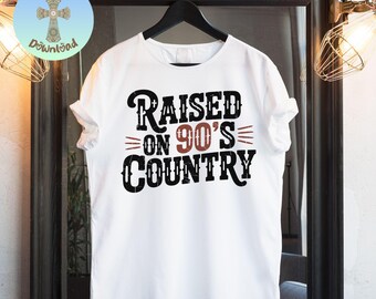 Raised on 90s Country Music PNG, Retro Western Sublimation Design for T-Shirts, Vintage Cowboy Aesthetic Digital Download, Country Fan Gift