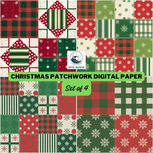May include: A digital paper set featuring a patchwork design with Christmas-themed patterns. The set includes red, green, and white squares with snowflake, plaid, and striped designs. The text "CHRISTMAS PATCHWORK DIGITAL PAPER" and "Set of 4" are visible.