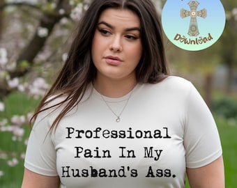 Funny Wife PNG, Sarcastic Husband Humor, Sublimation Design (Digital Download)