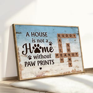 Tela de palavras cruzadas personalizada, uma casa não é um lar sem pegadas de patas, tela emoldurada com nomes de família, presente para amantes de animais de estimação, presente para cães/gatos