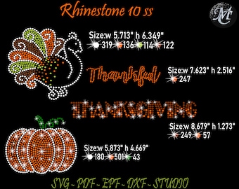 May include: Rhinestone design for Thanksgiving featuring a turkey, pumpkin, and the words "Thanksgiving" and "Thanksfade". The design is available in SVG, PDF, EPF, DXF, and STUDIO formats. The design is approximately 8.679 inches wide and 1.273 inches high.