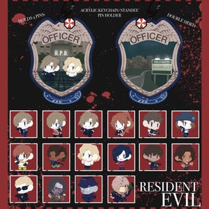May include: Two acrylic keychain standees shaped like police badges, featuring Resident Evil characters. One badge shows R.P.D. headquarters, the other a Raccoon City sign. Below are eighteen square character icons and the text RESIDENT EVIL.
