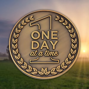 One Day at a Time Challenge Coin, Serenity Prayer, Christian Recovery Token, Inspirational Sobriety Anniversary Gift, Encouragement Coin