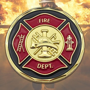 May include: A gold-coloured coin with a black border and red accents, featuring the words "FIRE DEPT." and a Maltese cross design. The centre of the coin displays a firefighter's helmet, axes, and a fire hydrant. The background shows flames and a firefighter.
