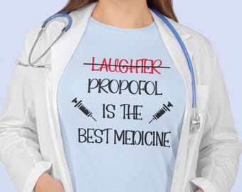 Camiseta divertida de enfermera anestesista / Camiseta con risa de propofol para enfermeras anestesistas, enfermeras de quirófano, equipos de anestesia, regalo de la Semana de la Enfermería, camiseta con humor médico