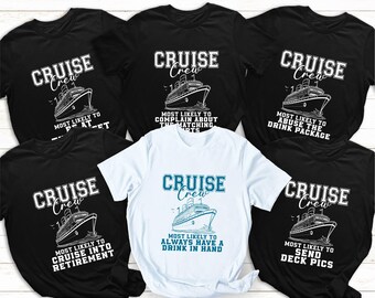 Funny Cruise T-Shirts, Most Likely To Tee, Group Matching Cruise Crew Sweatshirt, Cruising Together Tee, Family Matching Sweater