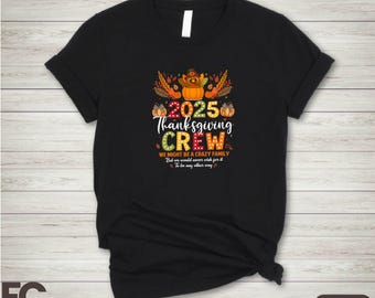 2026 Thanksgiving Crew Shirt, Thanksgiving Family T-Shirt, Fall Family Sweatshirt, Family Matching Sweater, Thanksgiving T-Shirt