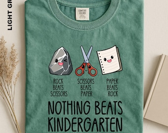 Kindergarten Teacher Shirt, Nothing Beats Kindergarten Comfort Colors Tee, Rock Paper Scissors Graphic, Back to School Teacher Gift