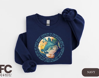 Latin John 1:1 World Sweatshirt, Classical Conversations Shirt, CC Sweatshirt, Latin shirt, Homeschool Shirt, Joannes Shirt, Bible Verse Tee