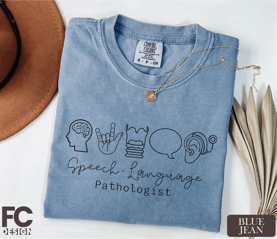 Speech Language Pathologist Comfort Colors Shirt, Speech Therapist Shirt, Speech Language Shirt, SLP Nurse Shirt, SLP Shirt
